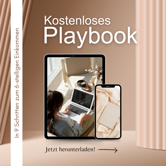 Playbook - In 9 Schritten zum 6-stelligen Einkommen Playbook - In 9 Schritten zum 6-stelligen Einkommen